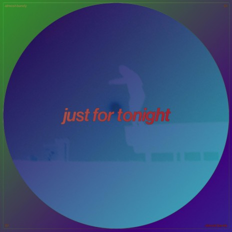 Just For Tonight (Sped Up) | Boomplay Music