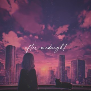 After Midnight lyrics | Boomplay Music