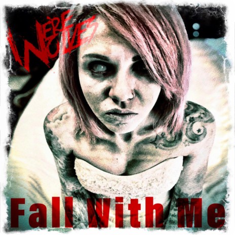 Fall With Me | Boomplay Music