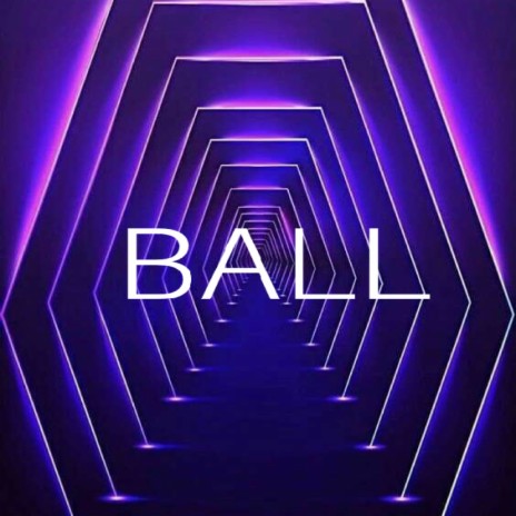 Ball | Boomplay Music