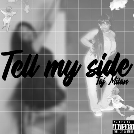 Tell My Side | Boomplay Music