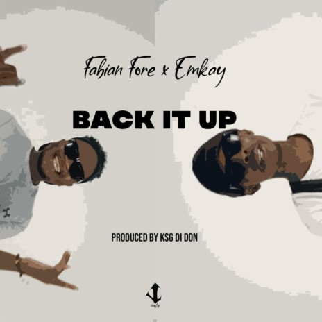 Back It Up ft. Emkay