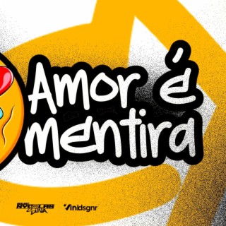 MEGA FUNK (AMOR E MENTIRA NS)