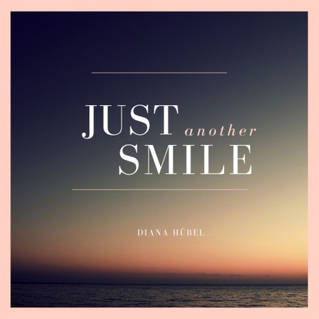 Just Another Smile | Boomplay Music