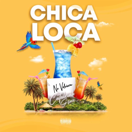 Chica Loca | Boomplay Music