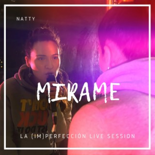 MIRAME (LA(IM)PERFECCIÓN LIVE VERSION)