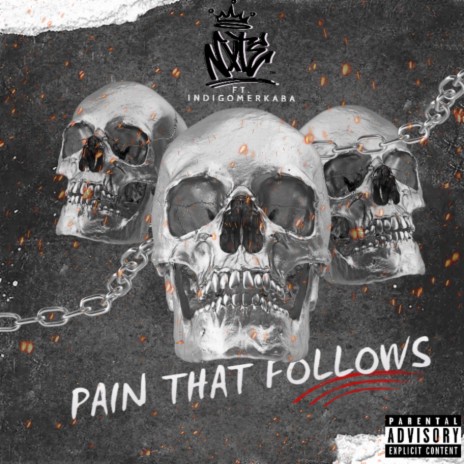 Pain That Follows ft. INDIGOMERKABA | Boomplay Music