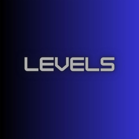 Levels ft. L.O.S.Biggs