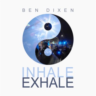 Inhale Exhale lyrics | Boomplay Music