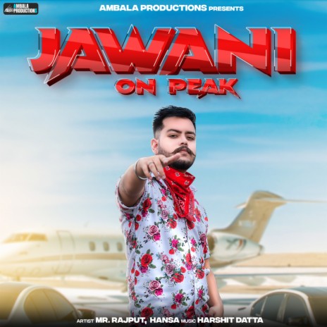 Jawani On Peak ft. Hansa