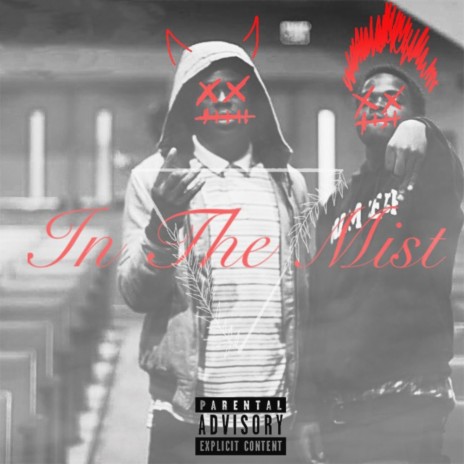 In The Mist ft. 26Stepper | Boomplay Music