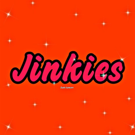 Jinkies | Boomplay Music