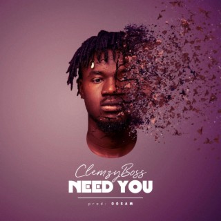 Need You lyrics | Boomplay Music