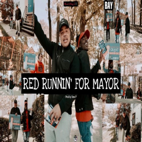 Red Runnin' For Mayor | Boomplay Music