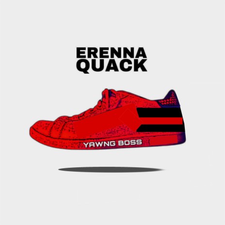 Erenna Quack | Boomplay Music