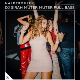 DJ Sirah Muter Muter Full Bass