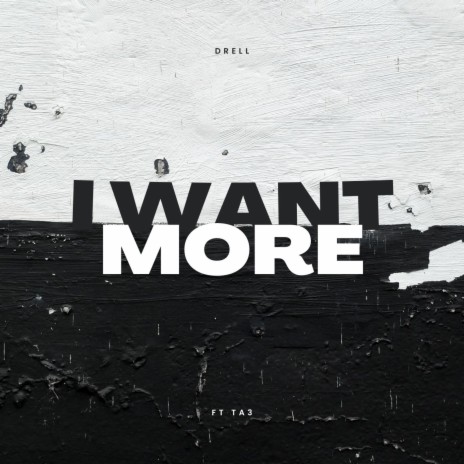 i want more ft. 615_Ta3