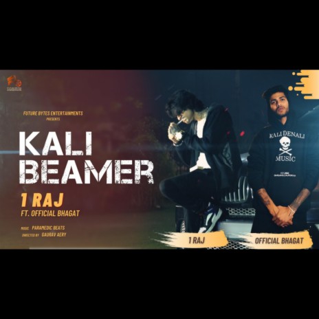 Kali Beamer ft. Official Bhagat | Boomplay Music