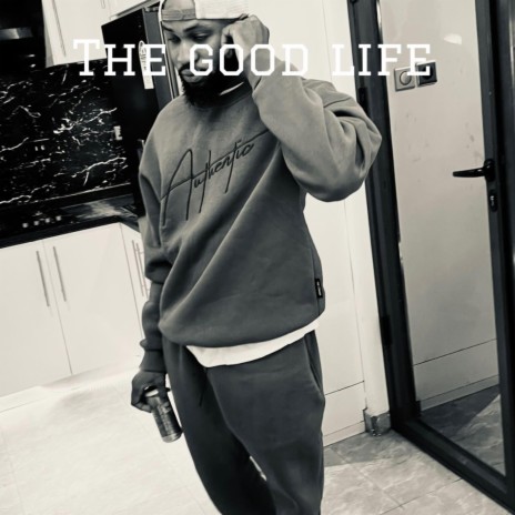 good life | Boomplay Music