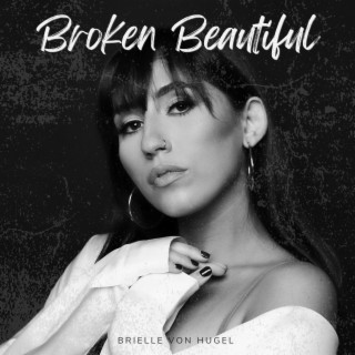 Broken Beautiful lyrics | Boomplay Music
