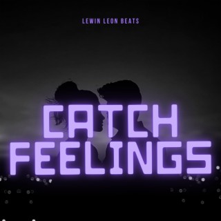 Catch Feelings