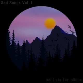 Sad Songs, Vol. 1