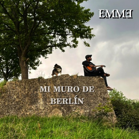 Mi muro de Berlín | Boomplay Music