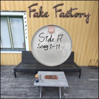 Fake Factory, Side A
