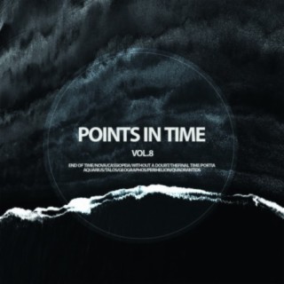 Points In Time Vol.8