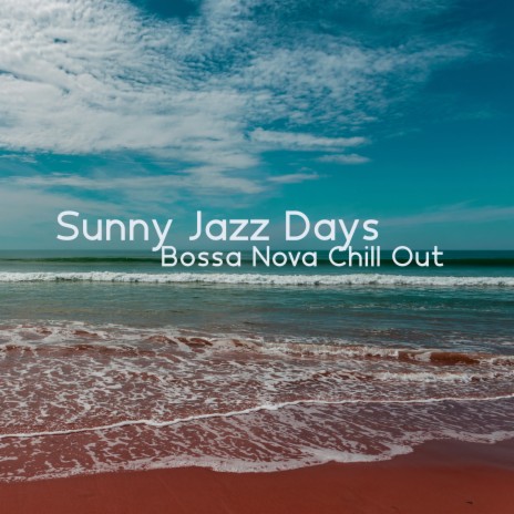 Bossa Nova Music for Good Mood | Boomplay Music