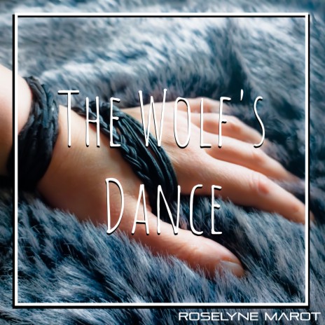 The Wolf's Dance | Boomplay Music