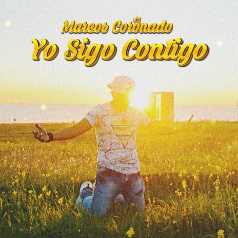Yo Sigo Contigo | Boomplay Music
