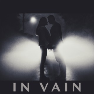 In Vain