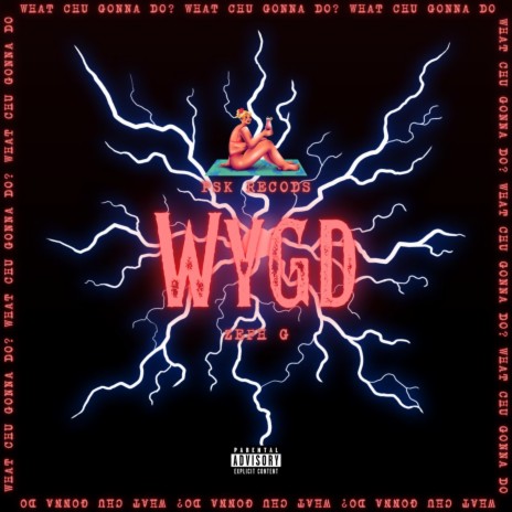 WYGD ft. ZEFH G | Boomplay Music