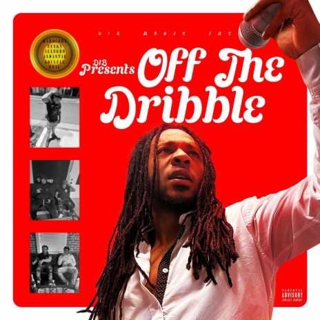 Off the Dribble ft. K Steez
