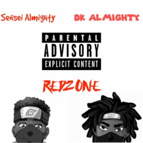 Redzone ft. Dk Almighty