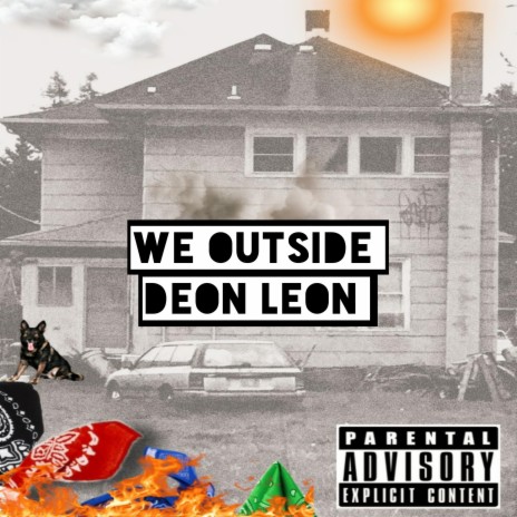WE OUTSIDE !! | Boomplay Music