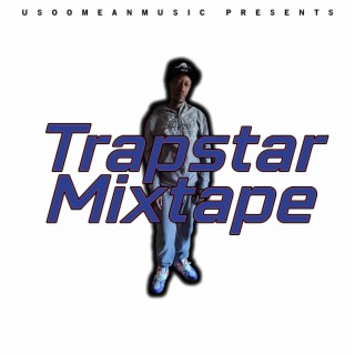 Trapstar Mixtape