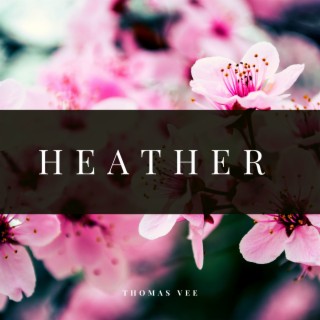 Heather lyrics | Boomplay Music