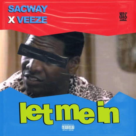 Let Me In (feat. Veeze)