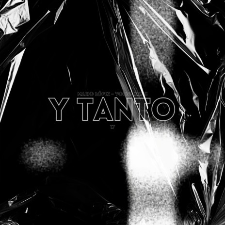 Y TANTO ft. Young Xang