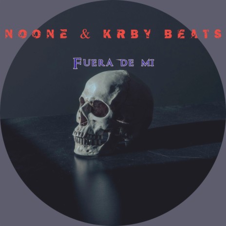 Fuera de mi ft. krby beats | Boomplay Music