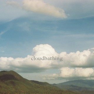 cloudbathing lyrics | Boomplay Music