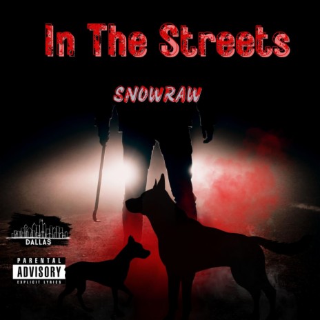 In The Streets | Boomplay Music