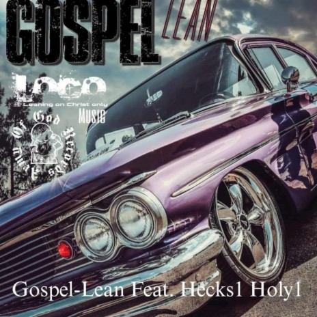 Gospel Lean | Boomplay Music