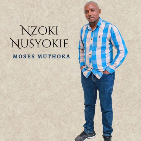 Nzoki Nusyokie | Boomplay Music