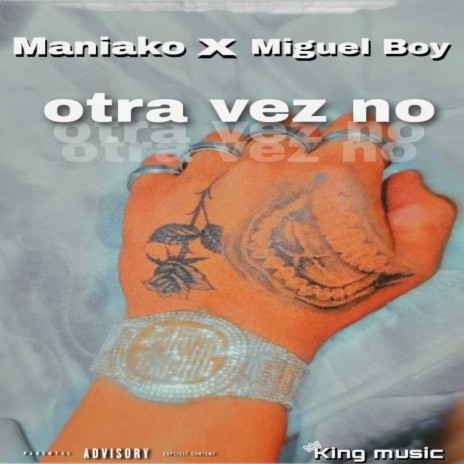 Otra Vez No ft. Miguel Boy | Boomplay Music