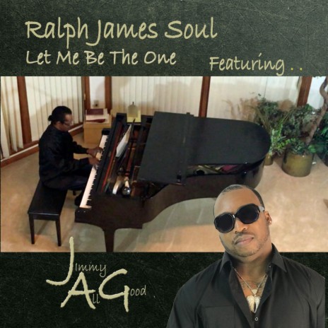 Let Me Be The One ft. Jimmy Allgood | Boomplay Music