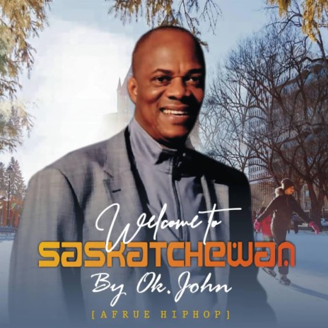 Welcome to Saskatchewan | Boomplay Music