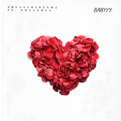 Babyyy. ft. Nhlanhla | Boomplay Music